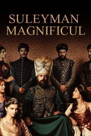 Muhteşem Yüzyıl/ Suleyman Magnificul (2011)