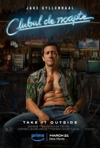 CLUBUL DE NOAPTE: ROAD HOUSE (2024)